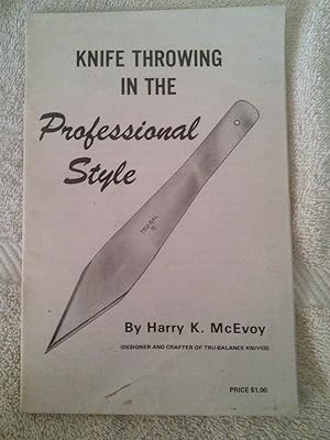 Seller image for Knife Throwing in the Professional Style for sale by Prairie Creek Books LLC.