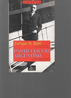 Seller image for Pasticciaccio argentino. for sale by Il Muro di Tessa sas Studio bibl. di M.