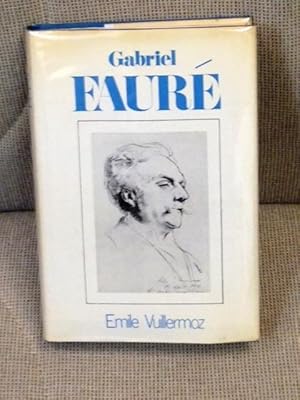 Seller image for Gabriel Faure for sale by My Book Heaven