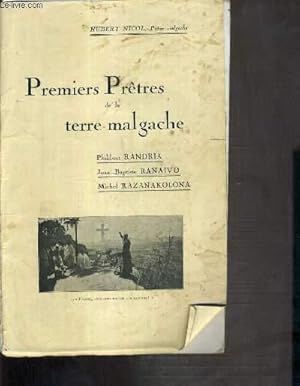 Seller image for PREMIERS PRETRES DE LA TERRE MALGACHE - PHILIBERT RANDRIA - JEAN-BAPTISTE RANAIVO - MICHEL RAZANAKOLONA for sale by Le-Livre