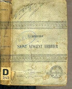 Image du vendeur pour HISTOIRE DE SAINT VINCENT FERRIER - APOTRE DE L'EUROPE - TOME 2. mis en vente par Le-Livre