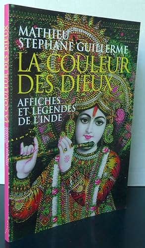 Bild des Verkufers fr LA COULEUR DES DIEUX ; AFFICHES ET LEGENDES DE L'INDE zum Verkauf von Librairie Thot