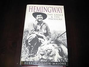Seller image for Hemingway: The Grace & the Pressure for sale by By The Lake Books