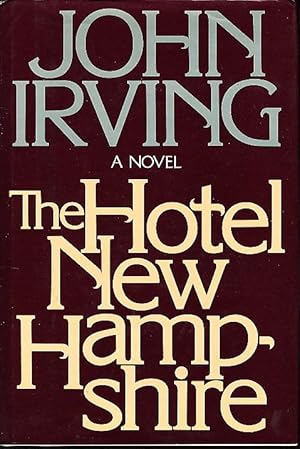 Seller image for THE HOTEL NEW HAMPSHIRE. for sale by Bookfever, IOBA  (Volk & Iiams)