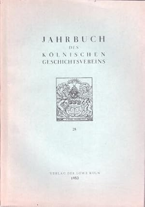 Veröffentlichungen des Kölnischen Geschichtsvereins. Band 28.