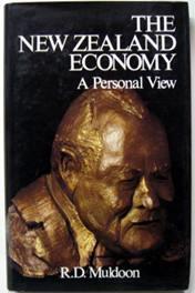 Seller image for The New Zealand Economy (Muldoon signed copy) for sale by Ariel Books IOBA