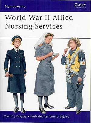 Seller image for World War II Allied Nursing Services for sale by Bearly Read Books