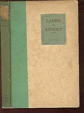 Seller image for Ladies in Revolt. for sale by Peter Keisogloff Rare Books, Inc.