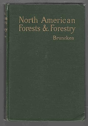 Seller image for North American Forests and Forestry Their Relations Fo the National Life of the American People for sale by Riverwash Books (IOBA)