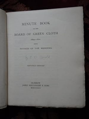 Minute Book of the Board of Green Cloth 1809-1820 with Notices of the Members