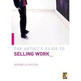 Bild des Verkufers fr Artist's Guide to Selling Work zum Verkauf von Modernes Antiquariat an der Kyll