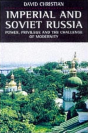 Seller image for Imperial and Soviet Russia: Power, Privilege and the Challenge of Modernity for sale by Modernes Antiquariat an der Kyll