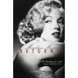 Seller image for Marilyn Monroe Returns: The Healing of a Soul [Gebundene Ausgabe] for sale by Modernes Antiquariat an der Kyll