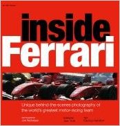 Seller image for Inside Ferrari: Unique behind-the-scenes photography of the world s greatest . for sale by Modernes Antiquariat an der Kyll