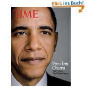Bild des Verkufers fr Time President Obama: The Path to The White House zum Verkauf von Modernes Antiquariat an der Kyll