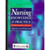 Bild des Verkufers fr Nursing Knowledge and Practice: A Decision-Making Approach zum Verkauf von Modernes Antiquariat an der Kyll