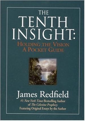 Imagen del vendedor de The Tenth Insight: Holding the Vision: A Pocket Guide a la venta por Modernes Antiquariat an der Kyll