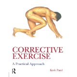 Immagine del venditore per Corrective Exercise. A Practical Approach [Taschenbuch] venduto da Modernes Antiquariat an der Kyll