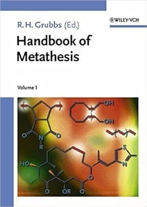 Bild des Verkufers fr Handbook of Metathesis: 3 Bde. (Chemistry) [Gebundene Ausgabe] zum Verkauf von Modernes Antiquariat an der Kyll