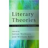 Immagine del venditore per Literary Theories: A Case Study in Critical Performance [Gebundene Ausgabe] venduto da Modernes Antiquariat an der Kyll