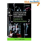 Image du vendeur pour Catalysts for fine chemical synthesis ; 2 Catalysis by polyoxometalates mis en vente par Modernes Antiquariat an der Kyll