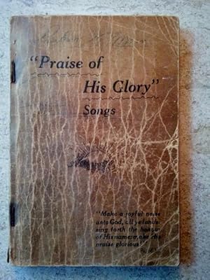 Imagen del vendedor de Praise of His Glory Songs a la venta por P Peterson Bookseller