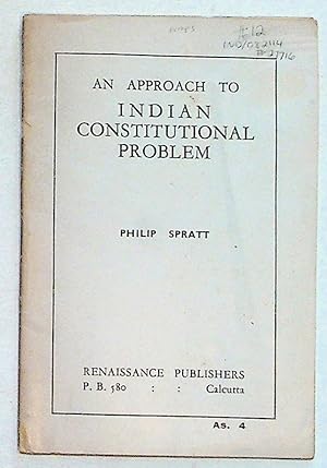 Imagen del vendedor de An Approach to Indian Constitutional Problem a la venta por The Kelmscott Bookshop, ABAA