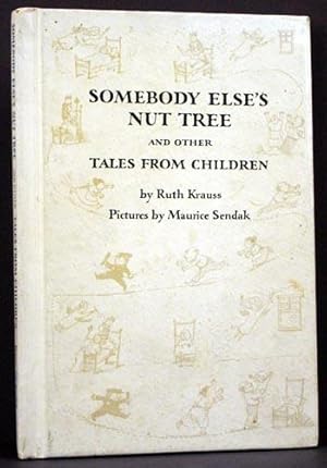 Seller image for Somebody Else's Nut Tree and Other Tales from Children for sale by APPLEDORE BOOKS, ABAA