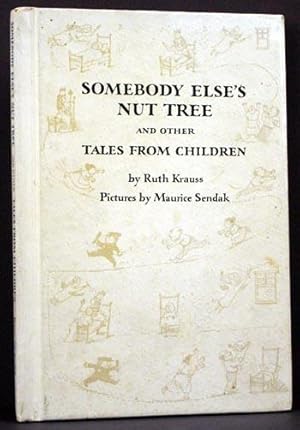 Somebody Else's Nut Tree and Other Tales from Children