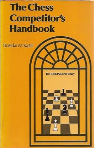 Seller image for Chess Competitor's Handbook for sale by San Francisco Book Company
