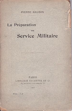La Préparation au Service Militaire.