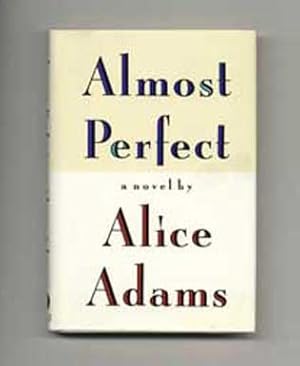 Seller image for Almost Perfect - 1st Edition/1st Printing for sale by Books Tell You Why  -  ABAA/ILAB