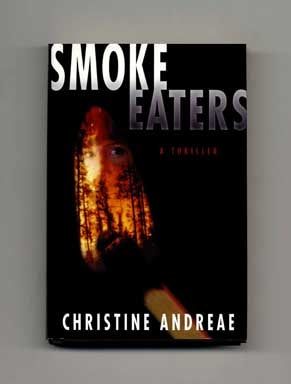 Bild des Verkufers fr Smoke Eaters - 1st Edition/1st Printing zum Verkauf von Books Tell You Why  -  ABAA/ILAB