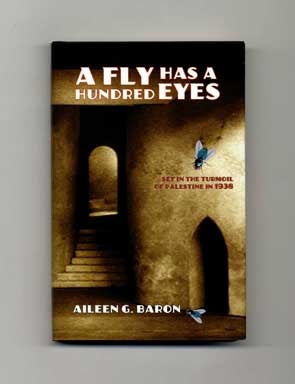 Seller image for A Fly Has A Hundred Eyes - 1st Edition/1st Printing for sale by Books Tell You Why  -  ABAA/ILAB