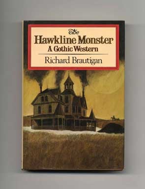 Bild des Verkufers fr The Hawkline Monster: A Gothic Western - 1st Edition/1st Printing zum Verkauf von Books Tell You Why  -  ABAA/ILAB