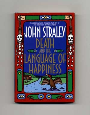 Seller image for Death and the Language of Happiness - 1st Edition/1st Printing for sale by Books Tell You Why  -  ABAA/ILAB