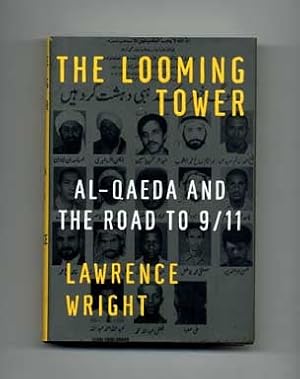 Bild des Verkufers fr The Looming Tower: Al-Qaeda and the Road to 9/11 zum Verkauf von Books Tell You Why  -  ABAA/ILAB