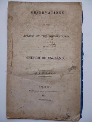 Observations on some Attacks on the Temporalities of the Chuch of England. By A Clergyman