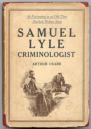 Image du vendeur pour Samuel Lyle Criminologist mis en vente par Between the Covers-Rare Books, Inc. ABAA