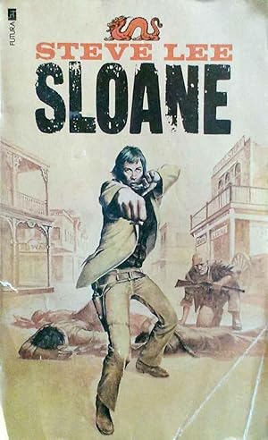 Sloane : Fastest Fist in the West