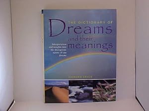 The Dictionary of Dreams and Their Meanings