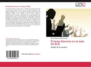 Imagen del vendedor de El texto literario en el aula de ELE : Estado de la cuestin a la venta por AHA-BUCH GmbH