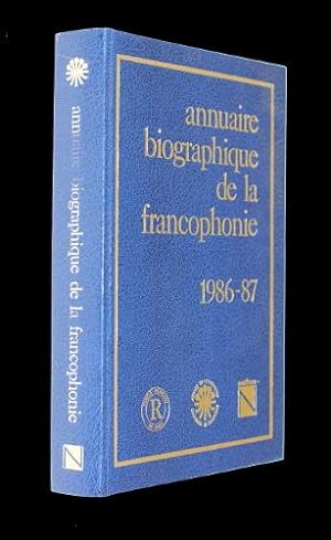 Image du vendeur pour Annuaire biographique de la francophonie 1986-87 mis en vente par Abraxas-libris