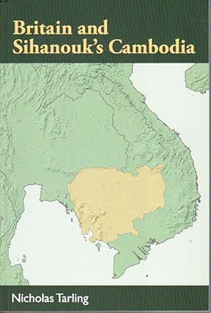 Britain and Sihanouk's Cambodia.