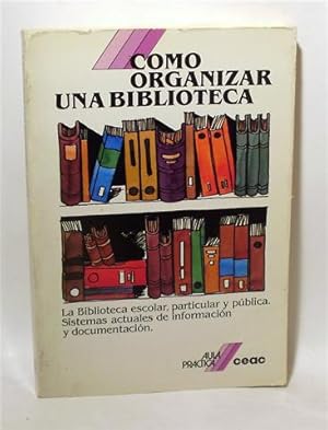 COMO ORGANIZAR UNA BIBLIOTECA