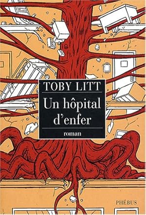 Seller image for Un hpital d'enfer for sale by librairie philippe arnaiz