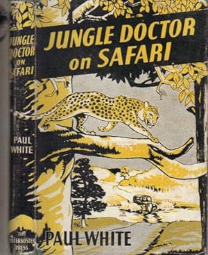 Seller image for JUNGLE DOCTOR ON SAFARI. for sale by Black Stump Books And Collectables