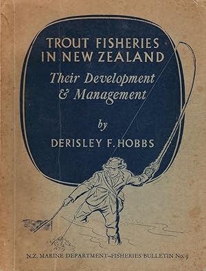 Imagen del vendedor de TROUT FISHERIES IN NEW ZEALAND: THEIR DEVELOPMENT AND MANAGEMENT. By Derisley F. Hobbs. a la venta por Coch-y-Bonddu Books Ltd
