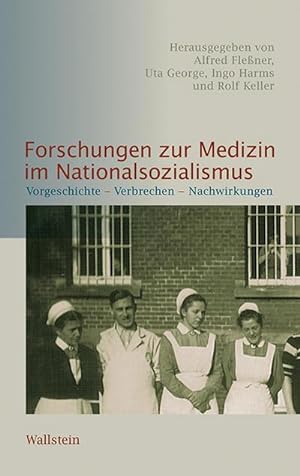 Seller image for Forschungen zur Medizin im Nationalsozialismus for sale by Rheinberg-Buch Andreas Meier eK