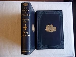 The Court of France in the Sixteenth Century 1514-1559. TWO VOLUME SET.